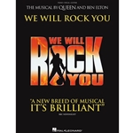 We Will Rock You - The Musical by Queen and Ben Elton - PVG
