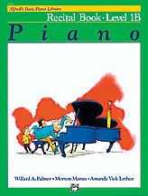 Alfred's Basic Piano Course: Recital Book 1B