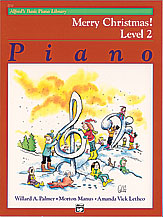 Alfred's Basic Piano Course: Merry Christmas! Book 2