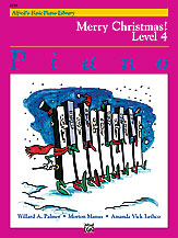 Alfred's Basic Piano Course: Merry Christmas! Book 4