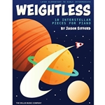 Weightless - 10- Interstellar Pieces for Piano