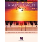 Piano Calm: Prayer - Piano Solo