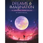 Dreams & Imagination - 10 Original Piano Solos
