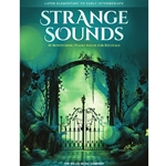 Strange Sounds - 10 Bewitching Piano Solos for Recitals
