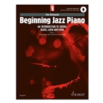 Beginnng Jazz Piano: An Introduction To Swing, Blues, Latin, and Funk - Part 1