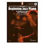 Beginning Jazz Piano: An Introduction To Swing, Blues, Latin, and Funk - Part 2