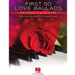 First 50 Love Ballads You Should Play On The Piano