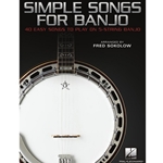 Simple Songs for Banjo - 40 Easy Songs to Play on 5-String Banjo - TAB