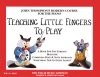 Teaching Little Fingers To Play