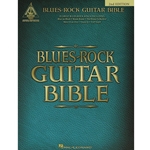 Blues-Rock Guitar Bible - 2nd Edition
