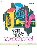 Learn To Play The Saxophone Book 1