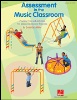 Assessment in the Music Classroom