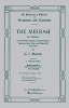 Messiah, The  An Oratorio Vocal Score  C Chllw
