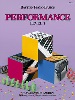 Bastien Piano Basics, Performance, Level 1