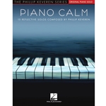 Piano Calm - 15 Reflective Solos Composed by Phillip Keveren