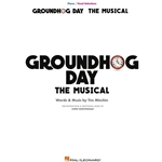 Groundhog Day - The Musical - Piano / Vocal Selections