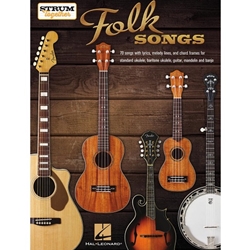 Folk Songs - Strum Together for Ukulele, Baritone Ukulele, Guitar, Mandolin, Banjo