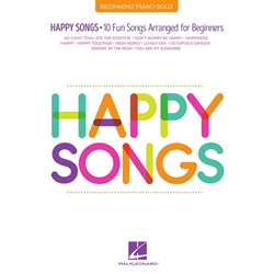 Happy Songs - 10 Fun Songs Arranged for Beginners - Beginning Piano Solo