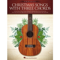 Christmas Songs with Three Chords - Ukulele