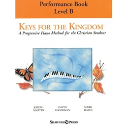 Keys for the Kingdom - Performance Book - Level B