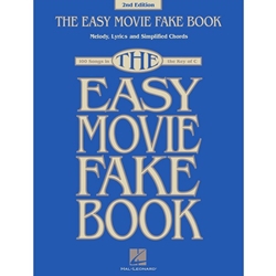 Easy Movie Fake Book - 100 Songs in the Key of C - 2nd Edition