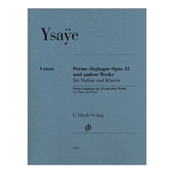 Poème Élégiaque Op. 12 and Other Works - Violin Solo