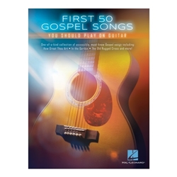 First 50 Gospel Songs You Should Play on Guitar