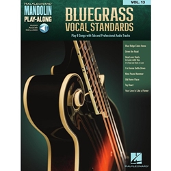 Bluegrass Vocal Standards - Mandolin Play-Along Volume 13