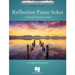 Reflective Piano Solos - 11 Beautiful Moods and Styles