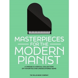 Masterpieces for the Modern Pianist