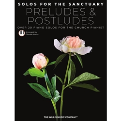 Solos for the Sanctuary - Preludes and Postludes for Piano