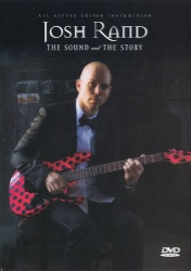 Josh Rand - The Sound and the Story - Instructional Guitar DVD