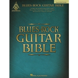 Blues-Rock Guitar Bible - 2nd Edition