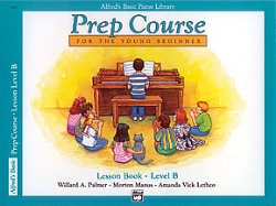 Alfred's Basic Piano Prep Course Lesson Book B