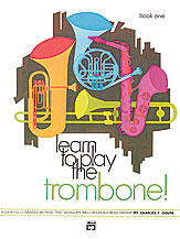 Learn To Play The Trombone Book 1