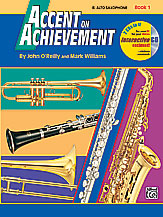 Accent On Achievement for Eb Alto Saxophone - Book 1