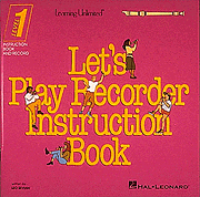 Let's Play Recorder Instruction Book - Level 1 Rec