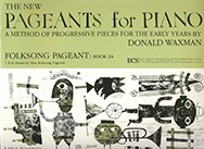 Waxman Pageants For Piano Book 2A