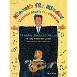 Classical Music for Children - 58 Easy Pieces for Guitar