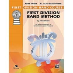 First Division Band Methodfor Eb Alto Saxophone - Part 3