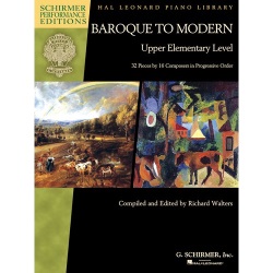 Baroque to Modern: Upper Elementary Level - Piano Solo