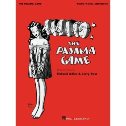 The Pajama Game - Piano/Vocal Selections