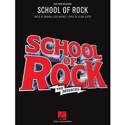 School of Rock : The Musical - Easy Piano Selections